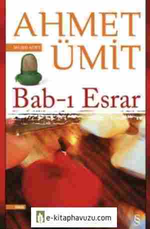 Bab-I Esrar - Ahmet Ümit
