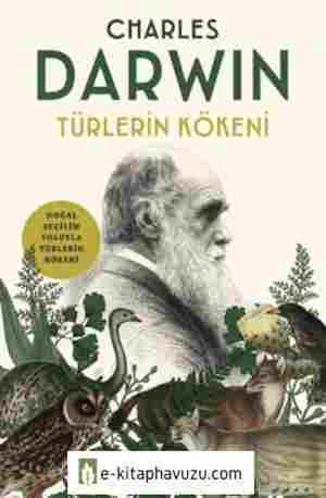 Charles Darwin - Türlerin Kökeni kiabı indir