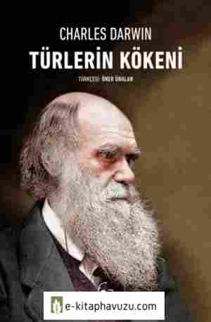 Charles Darwin - Türlerin Kökeni