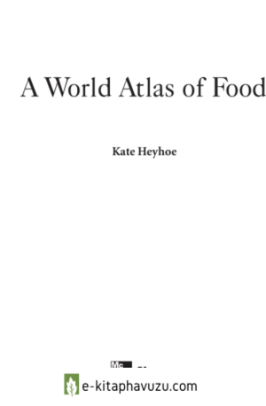 A World Atlas Of Food