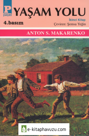 Anton Makarenko - Yaşam Yolu 2 - Payel Yayınları