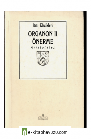 Aristoteles - Organon 2. Cilt