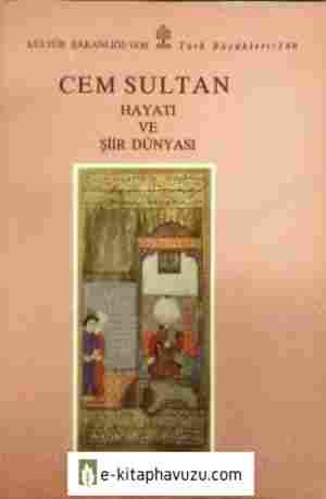 Cem Sultan Hayatı Ve Şiir Dünyası - Münevver Okur