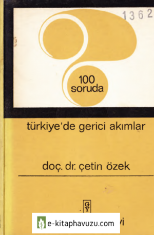 Çetin Özek - 100 Soruda Türkiye'de Gerici Akımlar kiabı indir