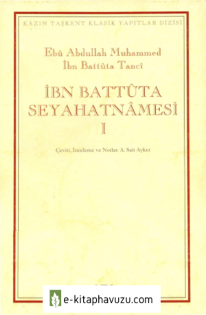 İbn Battuta - Seyahatname Cilt 1 kiabı indir
