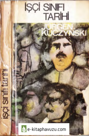 Jurgen Kuczynski - İşçi Sınıfı Tarihi - E Yay-1968 kiabı indir