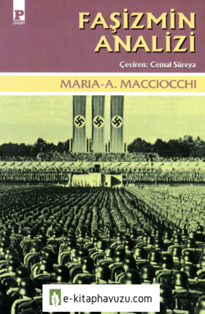 Maria A. Macciocchi - Faşizmin Analizi kiabı indir