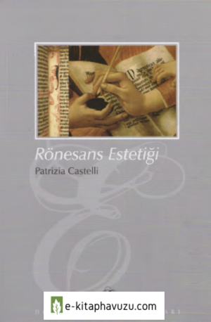 Patrizia Castelli - Rönesans Estetiği - Dost Kitabevi