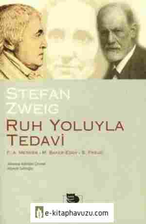 Stefan Zweig Ruh Yoluyla Tedavi