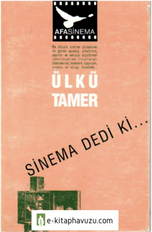 Ülkü Tamer - Sinema Dedi Ki