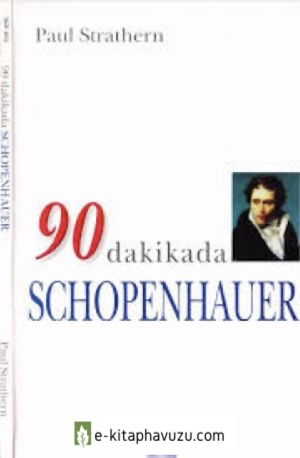 7 - Paul Strathern - 90 Dakikada Schopenhauer - Gendaş 1997