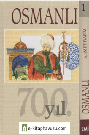 Ahmet Rasim - Osmanlı 1. Cilt kiabı indir