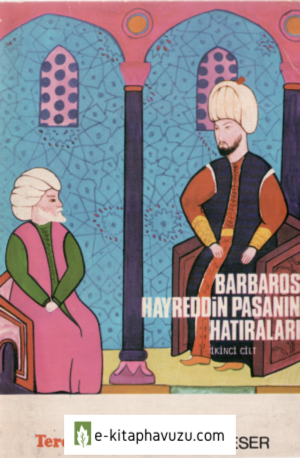 Barbaros Hayreddin Paşanın Hatıraları-Cilt 2 kiabı indir