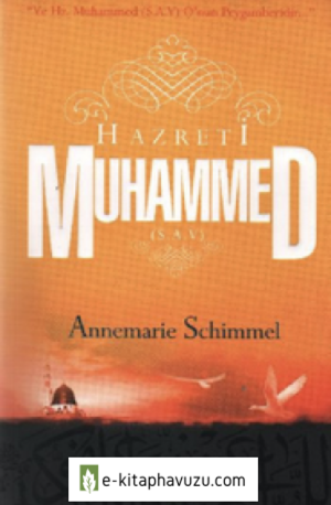 Annemarie Schimmel - Hz. Muhammed - Profil Yayınları