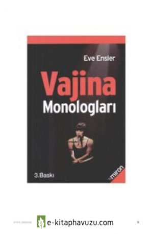 Eva Ensler - Vajina Monologları