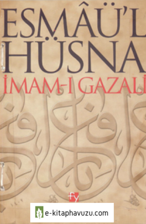 Imam Gazali - Esmaü'l Hüsna kiabı indir