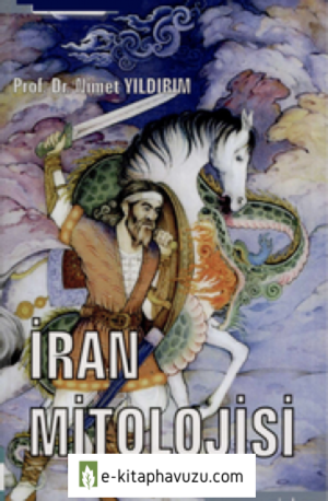 İran Mitolojisi - Nimet Yıldırım