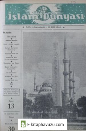 İslam Dünyası M.raif Ogan - Sayı 13 20 Haziran 1952 kitabı indir