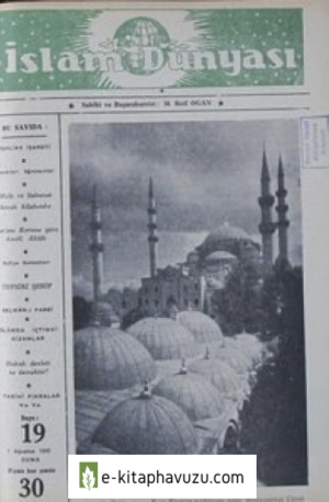 İslam Dünyası M.raif Ogan - Sayı 19 1 Ağustos 1952