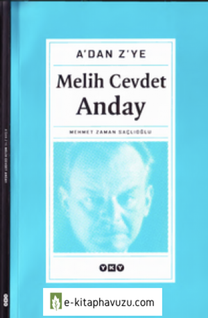 Melih Cevdet Anday - Mehmet Zaman Saçlıoğlu