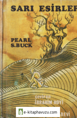 Pearl S. Buck - Sarı Esirler - Remzi Yayınevi kiabı indir