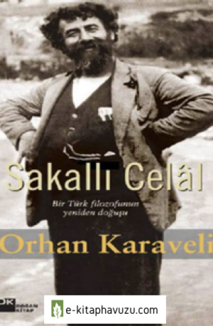 Sakalli Celal - Orhan Karaveli