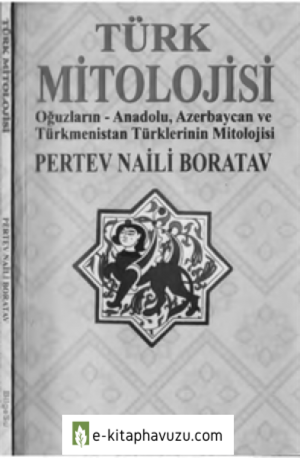 Türk Mitolojisi - Pertev Naili Boratav kiabı indir