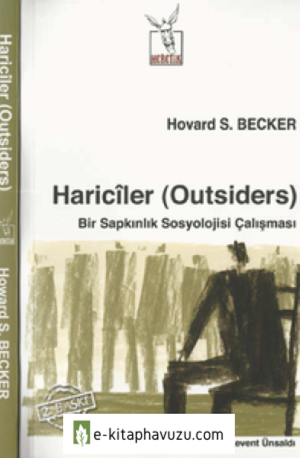 Hovard S. Becker - Hariciler - Heretik Yayınları