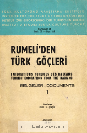 Bilal N.şimşir - Rumeliden Türk Göçleri Belgeler 1 (1877-1878)