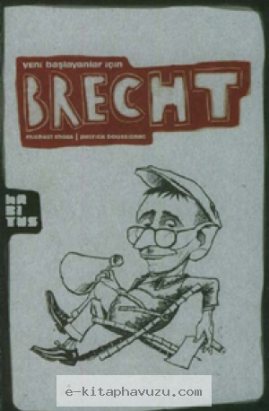 Brecht - Michaël Thoss & Patrick Boussignac kiabı indir