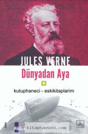 Jules Verne - Dünyadan Aya