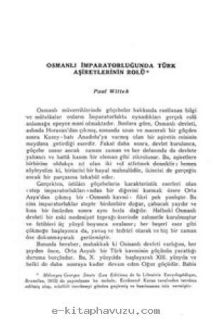 Paul Wittek - Osmanlı İmparatorluğu'nda Türk Aşiretlerinin Rolü kiabı indir