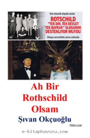 Şıvan Okçuoğlu - Ah Bir Rothschild Olsam