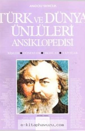 Türk Ve Dünya Ünlüleri Ansiklopedisi 19 kiabı indir