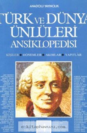 Türk Ve Dünya Ünlüleri Ansiklopedisi 4 kiabı indir
