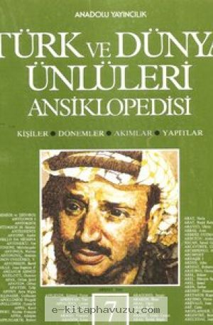 Türk Ve Dünya Ünlüleri Ansiklopedisi 7 kiabı indir