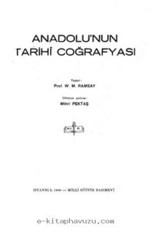 W M Ramsay - Anadolunun Tarihi Coğrafyası