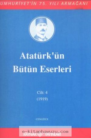 Atatürk'ün Bütün Eserleri-4