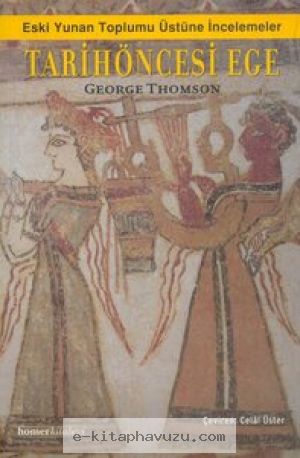 George Thomson - Tarih Öncesi Ege