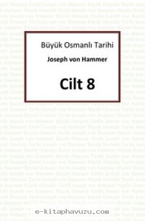 Hammer - Büyük Osmanlı Tarihi 8.cilt