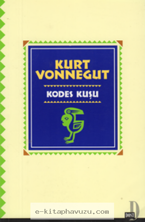 Kurt Vonnegut - Kodes Kuşu